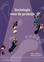 Sociologie voor de praktijk 9789046907191 Klaas Hoeksema, Boeken, Verzenden, Zo goed als nieuw, Klaas Hoeksema