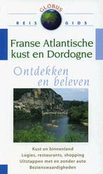 Franse Atlantische kust en Dordogne / Globus reisgids, Boeken, Verzenden, Gelezen, A. Drouve