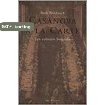 Casanova à la carte 9789061004769 R. Bombosch, Verzenden, R. Bombosch