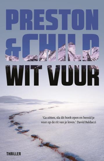 Wit vuur / Pendergast thriller / 13 9789021016276, Verzenden, Preston & Child