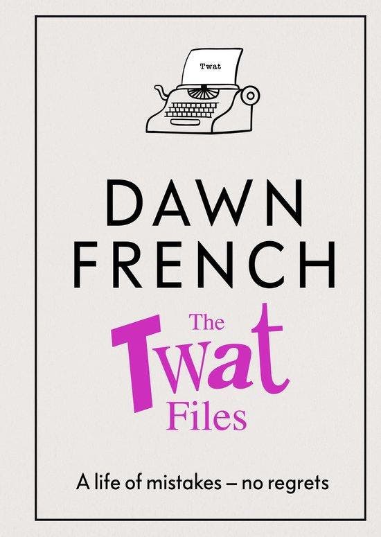 The Twat Files 9780241477496 Dawn French, Boeken, Taal | Engels, Gelezen, Verzenden