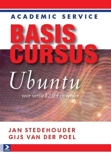 Basiscursus Ubuntu, voor versie 12.04 en verder, Verzenden, Zo goed als nieuw, Gijs van der Poel