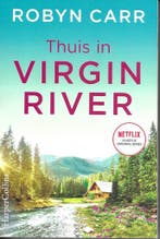 Thuis in Virgin River 9789402764062 Robyn Carr, Boeken, Verzenden, Zo goed als nieuw, Robyn Carr