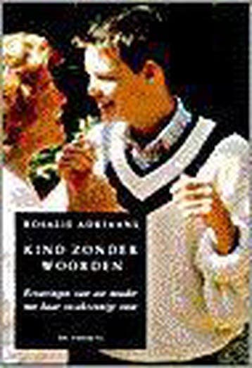 Kind zonder woorden 9789060207130 R. Adriaans, Verzenden, Gelezen, R. Adriaans