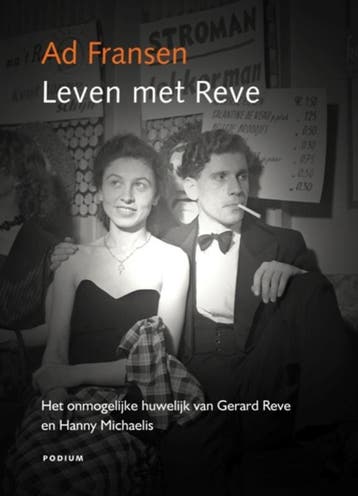 Leven met Reve 9789057594199 Ad Fransen, Verzenden, Zo goed als nieuw, Ad Fransen