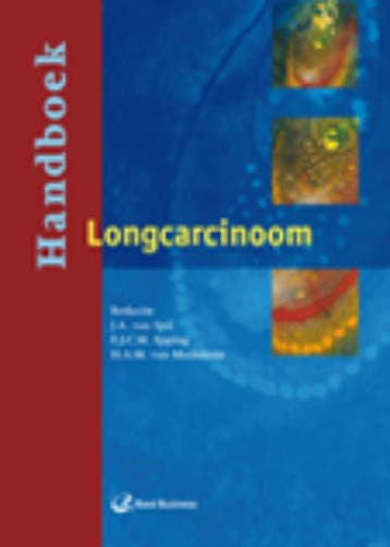 Handboek longcarcinoom 9789035232730, Boeken, Verzenden, Zo goed als nieuw
