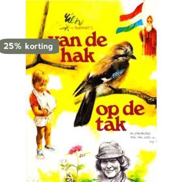 Rien Poortvliets Van de Hak op de Tak 9789026948060, Verzenden, Gelezen, Rien Poortvliet