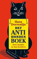 Het anti-hondenboek 9789038890845 H. Dorrestijn, Boeken, Verzenden, Gelezen, H. Dorrestijn