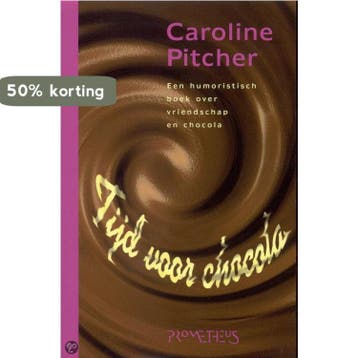 Tijd voor chocola 9789064940811 Caroline Pitcher, Verzenden, Caroline Pitcher