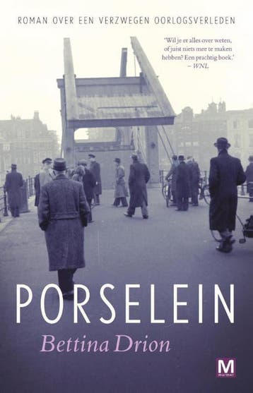 Porselein 9789460683671 Bettina Drion, Verzenden, Gelezen, Bettina Drion