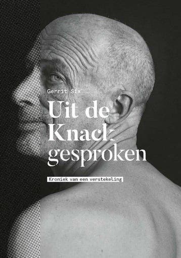 Uit de Knack gesproken 9789464075816 Gerrit Six, Verzenden, Nieuw, Gerrit Six