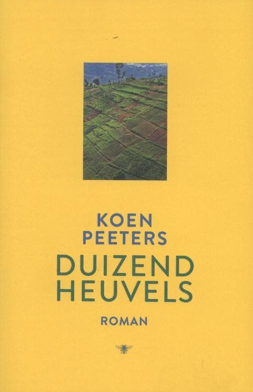 Duizend heuvels 9789085423416 Koen Peeters, Livres, Romans, Envoi