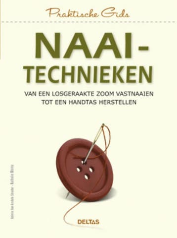 Naaitechnieken / Praktische gids 9789044727425, Verzenden, Gelezen, Valerie van Arsdale Shrader