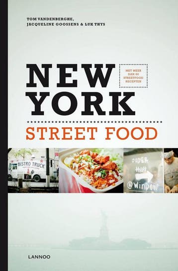 New York street food 9789401403689 Tom Vandenberghe, Verzenden, Tom Vandenberghe
