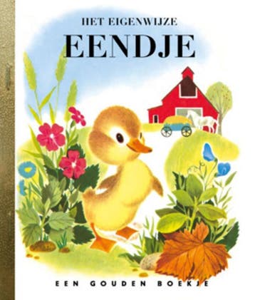 Het eigenwijze eendje / Gouden Boekjes 9789054449041, Verzenden, J. Werner