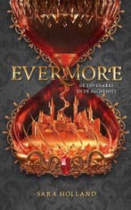 Evermore / Everless / 2 9789463491358 Sara Holland, Verzenden, Zo goed als nieuw, Sara Holland