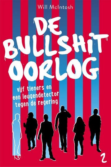 De bullshitoorlog / Bullshit / 2 9789026147227 Will McIntosh, Verzenden, Will McIntosh