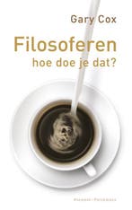 Filosoferen, hoe doe je dat? 9789086871438 Gary Cox, Verzenden, Gary Cox
