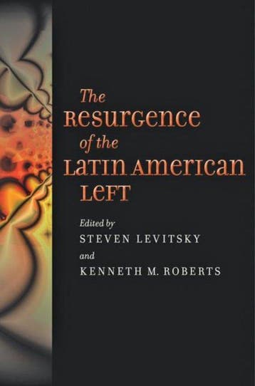 The Resurgence of the Latin American Left 9781421401102, Verzenden, Zo goed als nieuw, Steven Levitsky