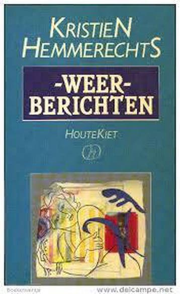 Weerberichten 9789050670494 Kristien Hemmerechts, Verzenden, Gelezen, Kristien Hemmerechts
