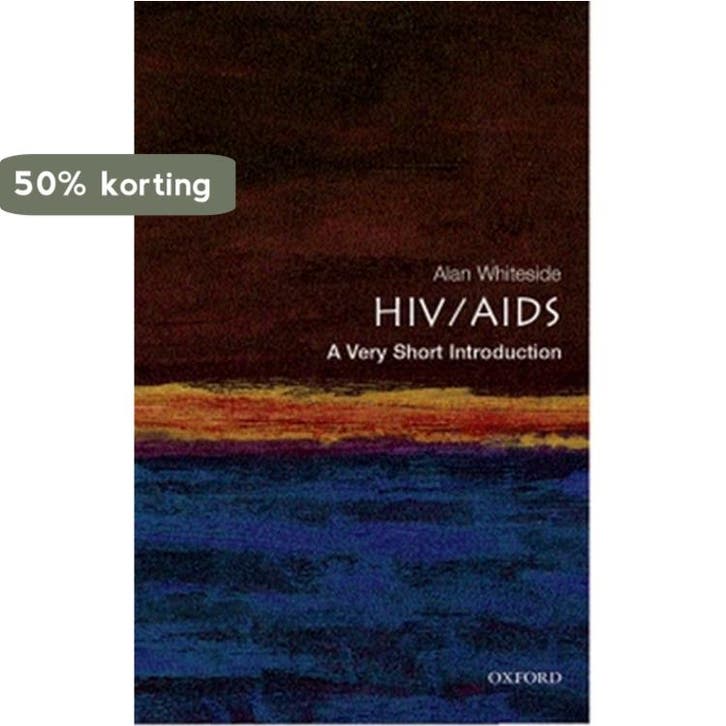 VSI HIV/AIDS 9780192806925 Alan Whiteside Obe, Boeken, Taal | Engels, Zo goed als nieuw, Verzenden