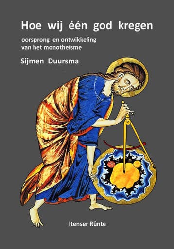 Hoe wij één god kregen 9789090278919 Sijmen Duursma, Verzenden, Zo goed als nieuw, Sijmen Duursma