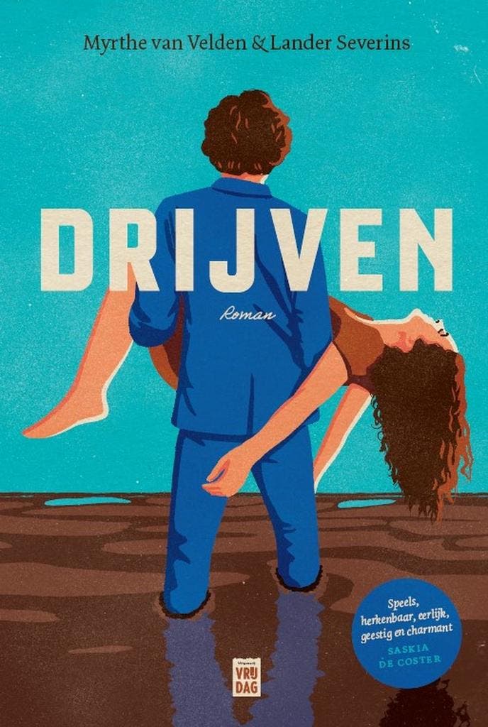 Drijven 9789464341270 Myrthe van Velden, Livres, Romans, Envoi