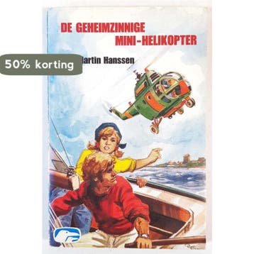 Geheimzinnige mini-helikopter 9789020512113 Hanssen, Boeken, Verzenden, Gelezen, Hanssen