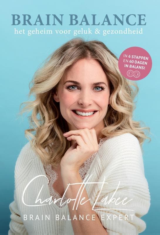 Brain balance 9789083012902 Charlotte Labee, Livres, Livres Autre, Envoi