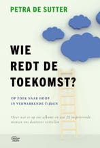 Wie redt de toekomst? 9789022340714 Petra De Sutter, Verzenden, Gelezen, Petra De Sutter