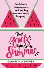 Girls Guide to Summer 9781408343869 Sarah Mlynowski, Verzenden, Zo goed als nieuw, Sarah Mlynowski