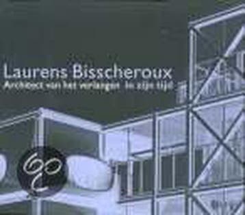 ARCHITECT VAN VERLANGEN LAURENS BISSCHER 9789064504334, Verzenden, J.C. Coenen