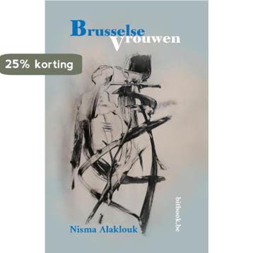 Brusselse Vrouwen 9789082985689 Nisma Alaklouk, Verzenden, Nisma Alaklouk