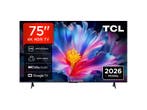Tcl 75p6lUltra Hd 4k Led-tv 75 Inch 2026 - Zwart, Verzenden, Nieuw, 100 cm of meer, Overige merken