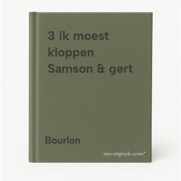3 ik moest kloppen Samson & gert 9789074936033 Bourlon, Verzenden, Bourlon