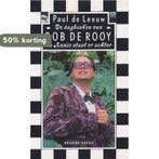 De dagboeken van Bob de Rooy en Annie staat er achter /, Verzenden, Paul de Leeuw
