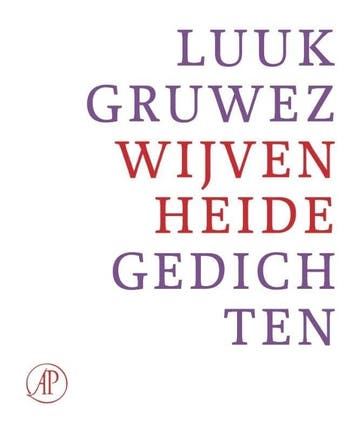 Wijvenheide (9789029583299, Luuk Gruwez), Antiek en Kunst, Verzenden
