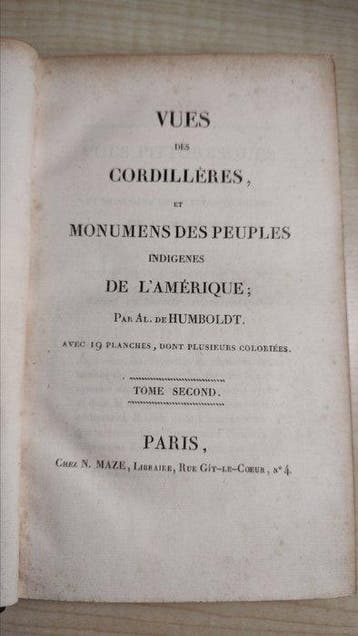 A. de Humboldt - Vues des Cordillères, et Monumens des