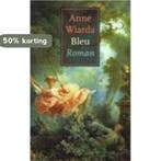 Bleu 9789029558457 A. Wiarda, Verzenden, Gelezen, A. Wiarda