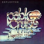 Pablo Cruise - Reflector, Verzenden
