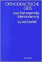 ORTHODIDACTISCHE GIDS VOOR HET VREEMDE-TALEN ONDERWIJS, Verzenden, Gelezen, A.J. van Berkel