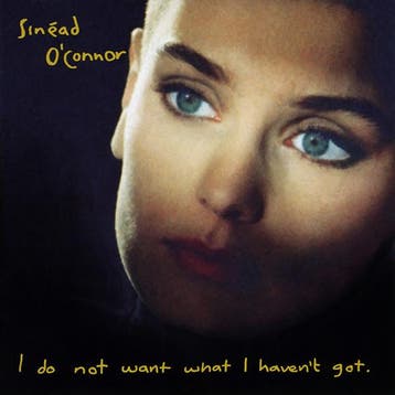 Sinéad OConnor - I Do Not Want What I Havent Got, Verzenden