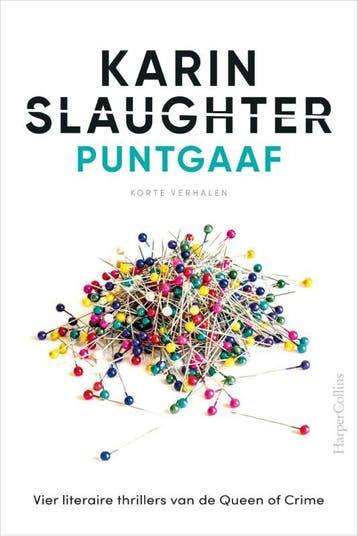 Puntgaaf 9789402709377 Karin Slaughter, Verzenden, Zo goed als nieuw, Karin Slaughter