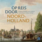 Op Reis Door Noord-Holland | Myrthe Krom | Nieuw, Verzenden, Nieuw, Myrthe Krom