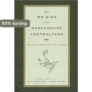 De WK-gids voor geschoolde voetbalfans 9789060056127, Verzenden, Zo goed als nieuw