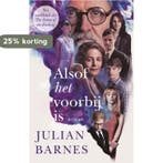 Alsof het voorbij is 9789025450571 Julian Barnes, Verzenden, Gelezen, Julian Barnes