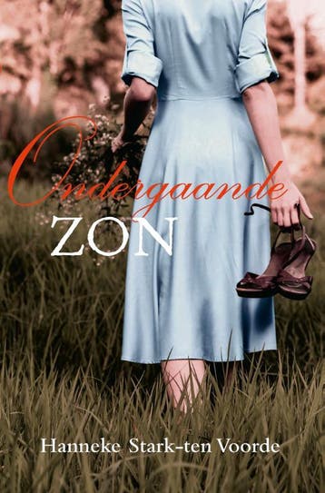 Ondergaande zon 9789087184667 Hanneke Stark- ten Voorde, Verzenden, Gelezen, Hanneke Stark- ten Voorde