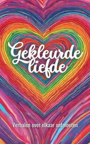Gekleurde liefde 9789403733173 Stichting UitJeErvaring, Verzenden, Zo goed als nieuw, Stichting UitJeErvaring