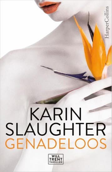 Genadeloos / Will Trent / 6 9789402703184 Karin Slaughter, Verzenden, Zo goed als nieuw, Karin Slaughter