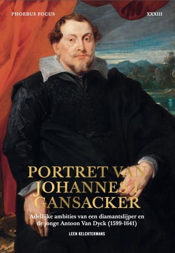 Portret van Johannes I Gansacker / Phoebus Focus / 33, Verzenden, Zo goed als nieuw, Leen Kelchtermans